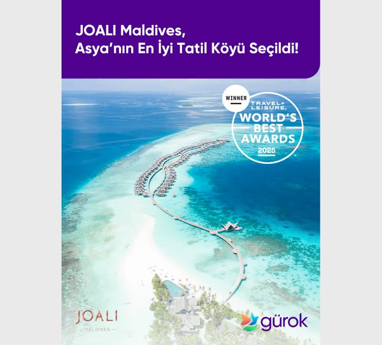 Gürok Grup’un ultra lüks markası JOALI Maldives  Asya’nın En İyi Tatil Köyü Seçildi