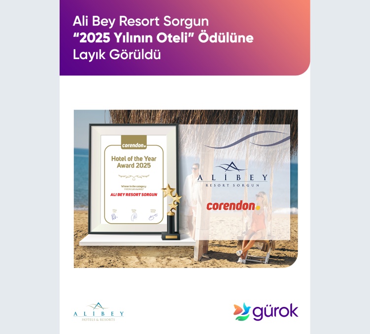 Ali Bey Resort Sorgun, Corendon Tarafından ‘2025 Yılının Oteli’ Seçildi