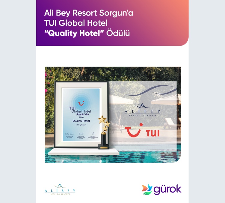 Ali Bey Resort Sorgun’a TUI Global Hotel “Quality Hotel” Ödülü